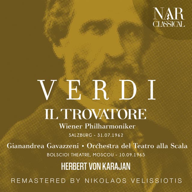 Il trovatore, IGV 31, Act I: "Tace la notte!" (Conte, Manrico, Leonora) - Remaster cover art