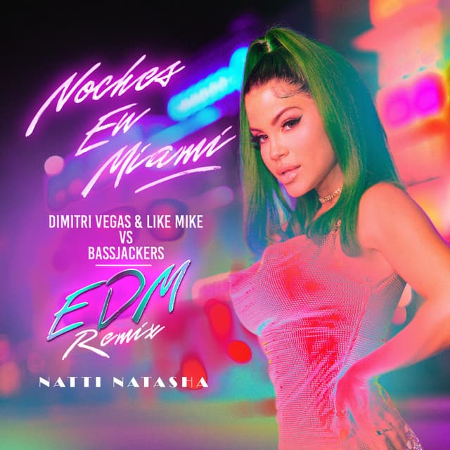 Noches en Miami - Dimitri Vegas & Like Mike vs. Bassjackers EDM Remix cover art