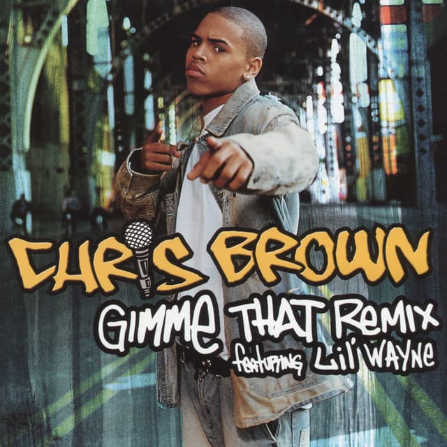Gimme That Remix (feat. Lil' Wayne) cover art
