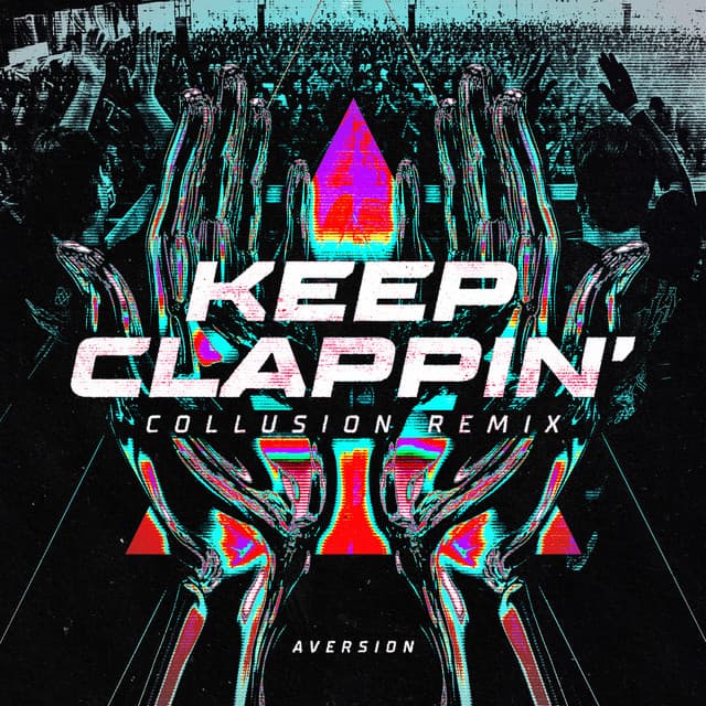 KEEP CLAPPIN' - Collusion Remix cover art