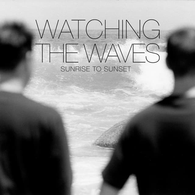 Watching the Waves (Sunrise to Sunset) cover art