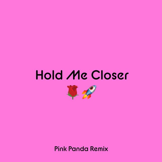 Hold Me Closer (Pink Panda Remix) cover art