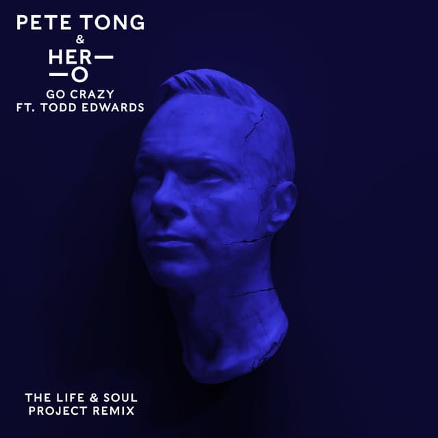 Go Crazy (The Life & Soul Project Remix) cover art