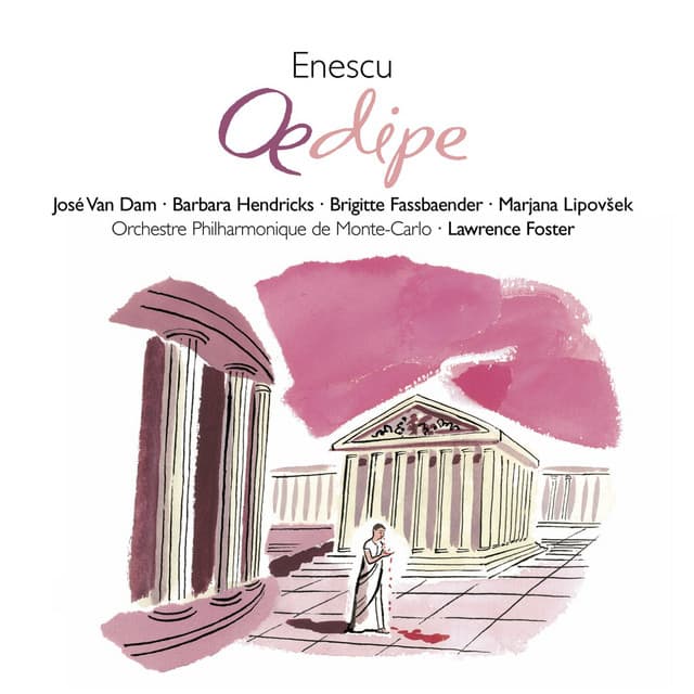 Enescu: Œdipe, Op. 23, Act 4: "Déesses qui veillez au fond des bois sacrés" (Thésée, Chœur) cover art