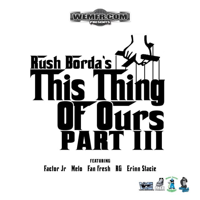 Rush Bordas' This Thing of Ours, Pt. 3 cover art