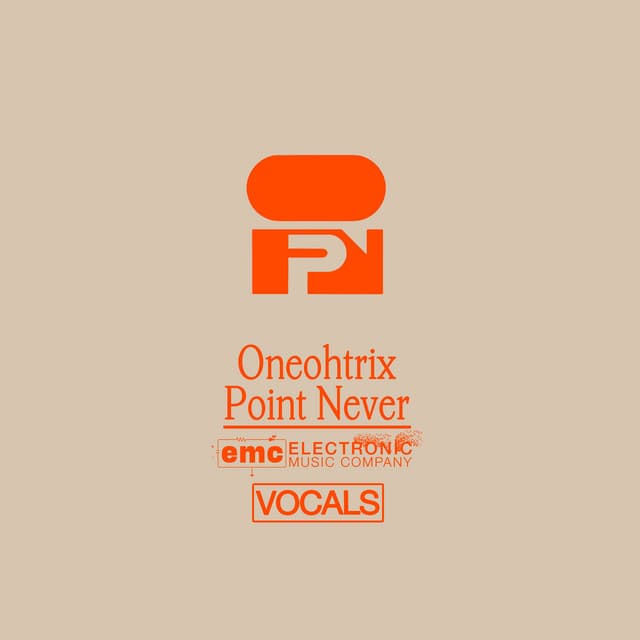 Oneohtrix Point Never - Vocals cover art
