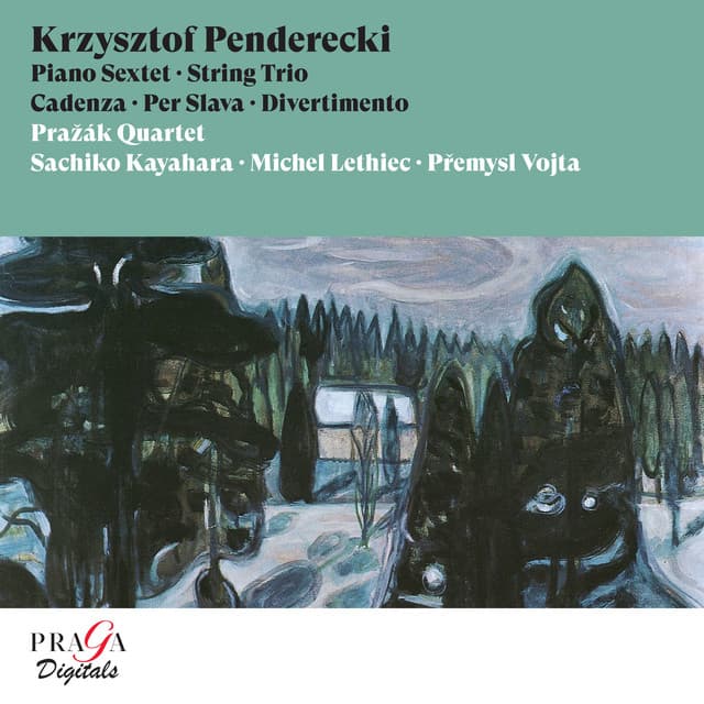 Krzysztof Penderecki: Sextet, String Trio, Cadenza, Per Slava, Divertimento cover art