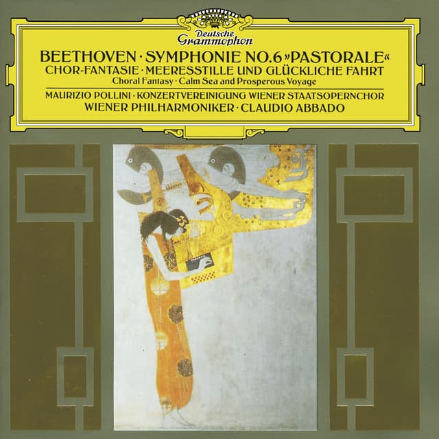 Beethoven: Symphony No.6 "Pastorale"; Choral Fantasy; Calm Sea and Prosperous Voyage cover art