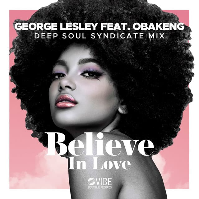 Believe In Love - Deep Soul Syndicate Vocal Mix cover art