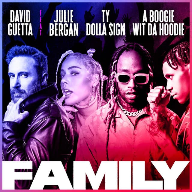 Family (feat. Julie Bergan, Ty Dolla $ign & A Boogie Wit da Hoodie) cover art