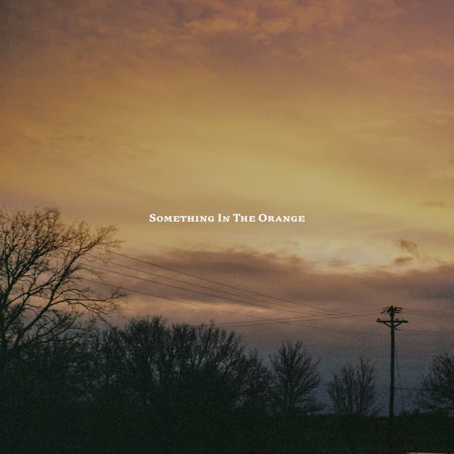 Something in the Orange - Z&E's Version cover art