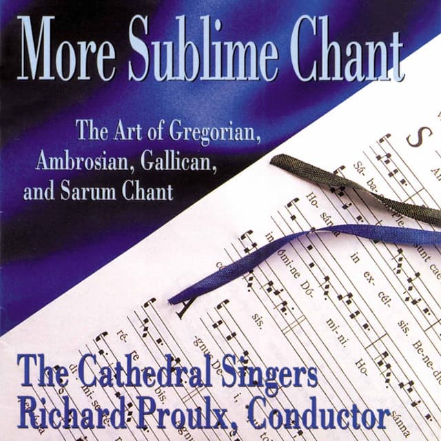 More Sublime Chant: The Art of Gregorian, Ambrosian, Gallican & Sarum Chant cover art