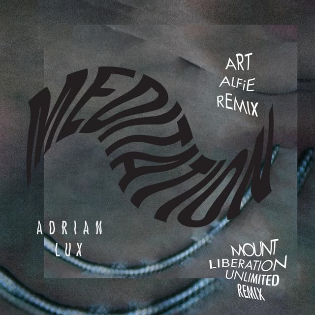 Meditation - Art Alfie Remix cover art