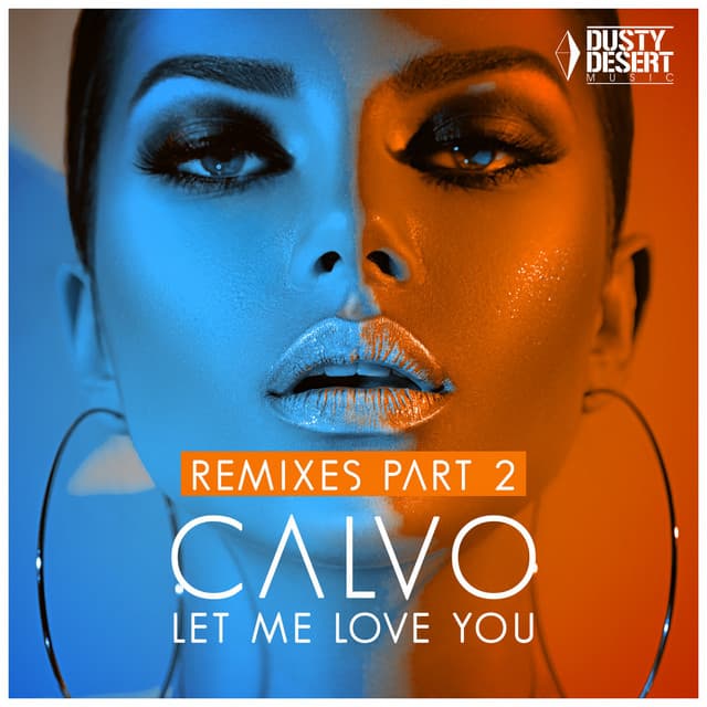 Let Me Love You (Remixes, Pt. 2) cover art