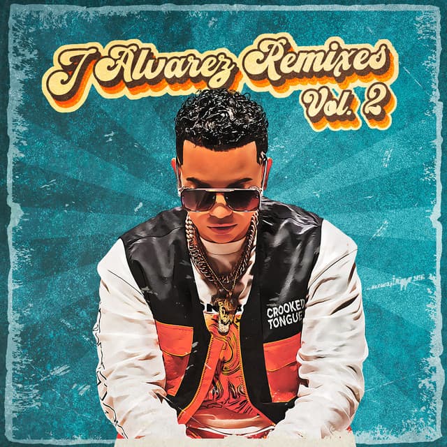 J Alvarez Remixes, Vol. 2 cover art
