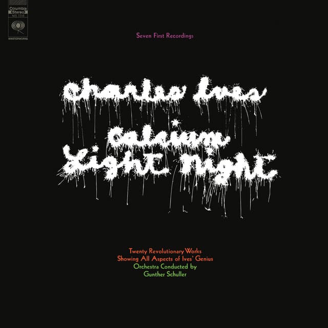Charles Ives - Calcium Light Night (2024 Remastered Version) cover art