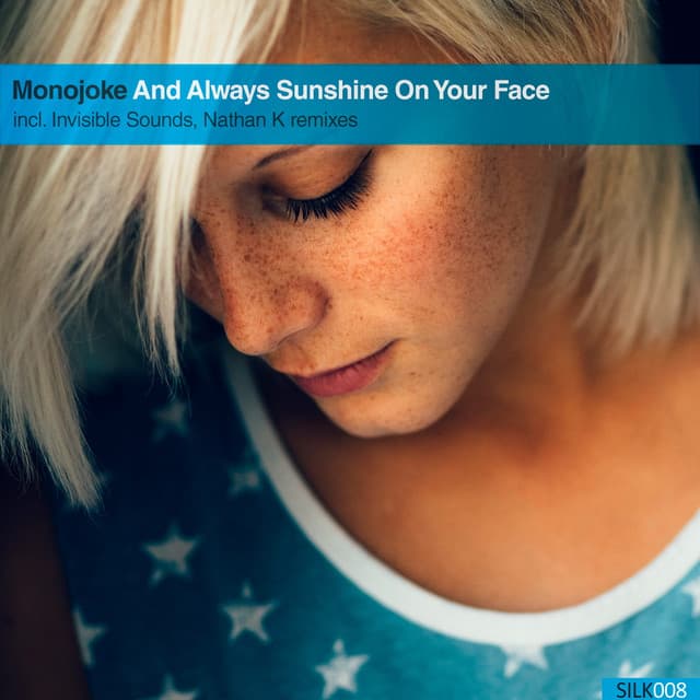 And Always Sunshine On Your Face - Invisible Sounds Remix cover art
