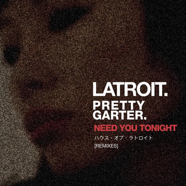 Need You Tonight - Le Youth Remix cover art