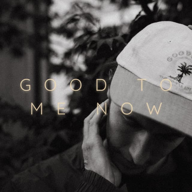 Good To Me Now cover art