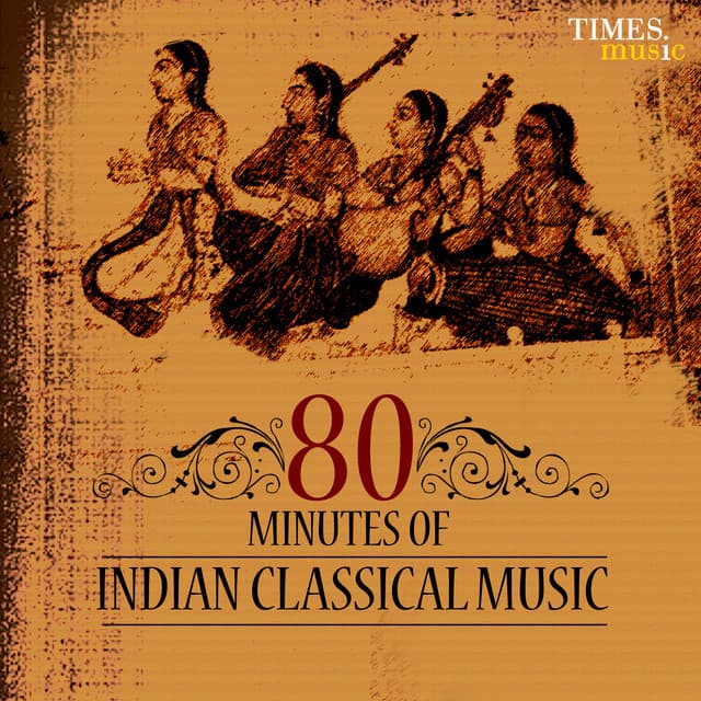 80 Minutes of Indian Classical Music cover art