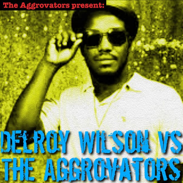 Delroy Wilson vs. The Aggrovators cover art