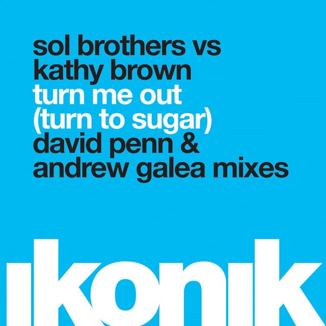 Turn Me Out (Turn to Sugar) (Andrew Galea Remix) cover art