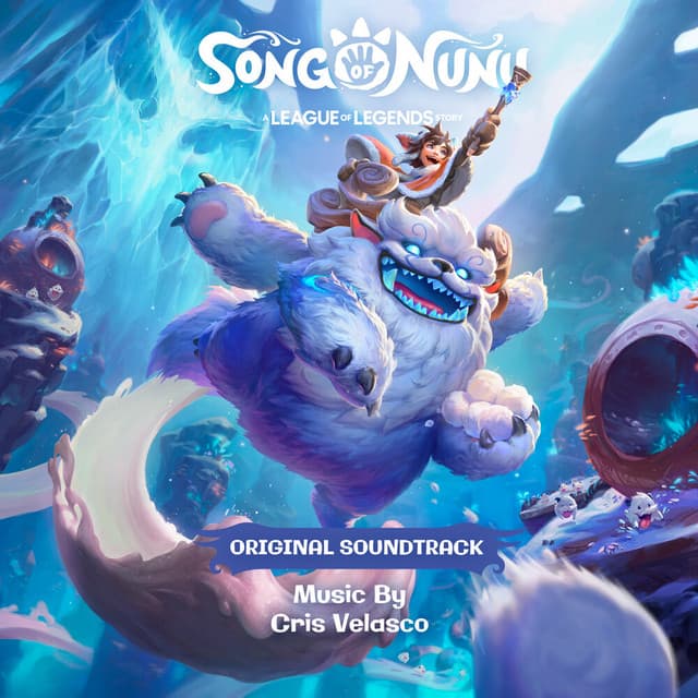 Song of Nunu: A League of Legends Story (Original Game Soundtrack) cover art