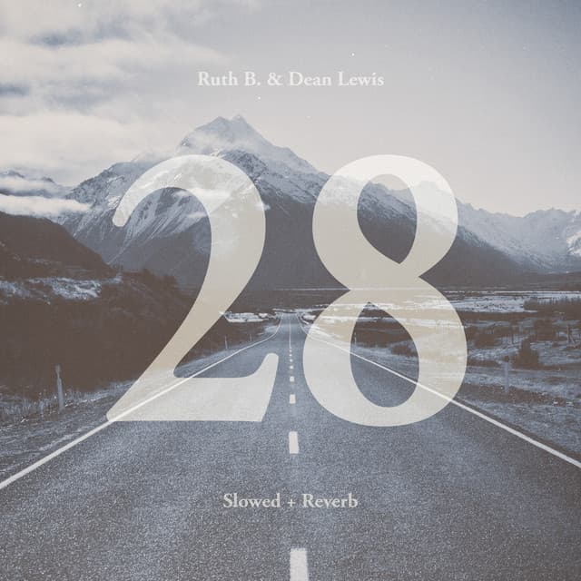 28 with Dean Lewis - Slowed + Reverb cover art