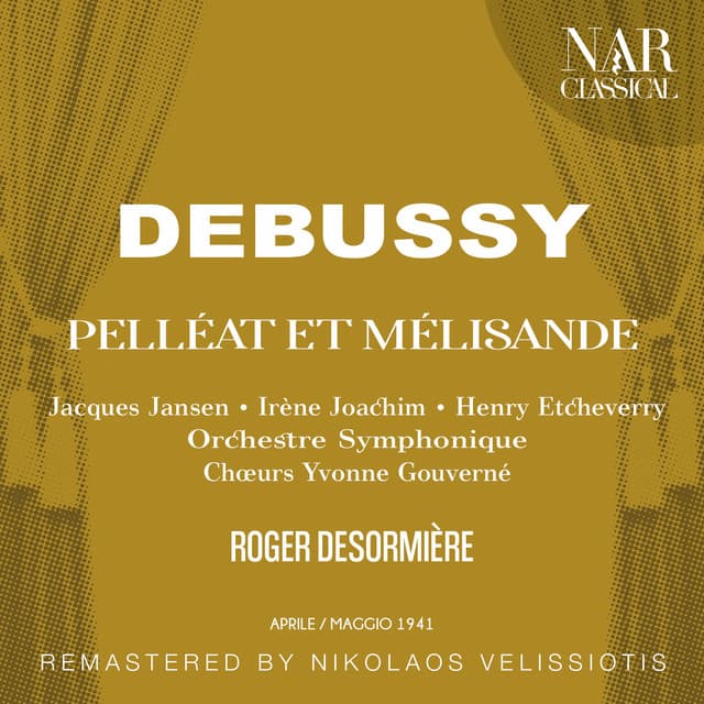 Pelléas et Mélisande, CD 93, ICD 60, Act V: "Ce n'est pas de cette petite blessure" (Le Médicin, Arkel, Golaud) cover art