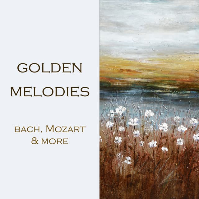 "Golden Melodies: Bach, Mozart & more" cover art
