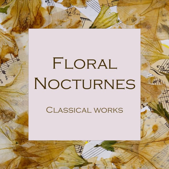 "Floral Nocturnes: Classical Works" cover art