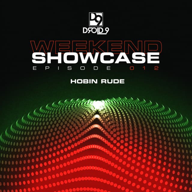 Droid9 Weekend Showcase 012 (DJ Mix) cover art
