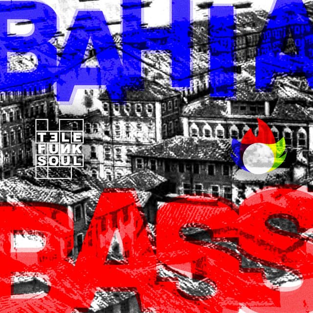 Bahia Bass Mixtape (Radio Edit) cover art
