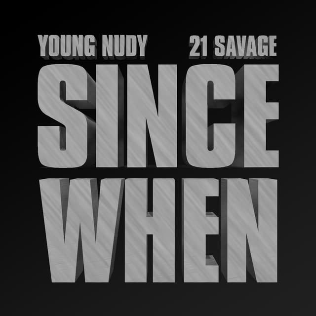Since When (feat. 21 Savage) cover art