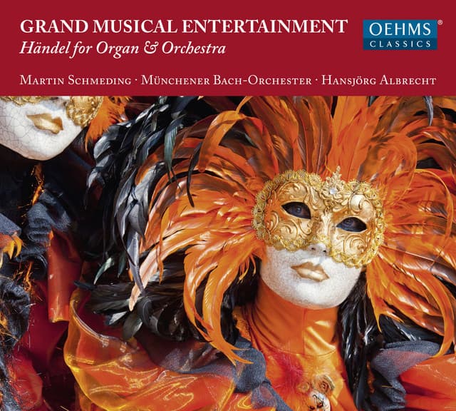 Handel: Grand Musical Entertainment – New Concertos for Organ & Orchestra (Arr. H. Albrecht) cover art