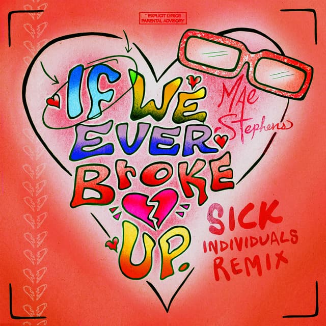 If We Ever Broke Up - Sick Individuals Remix cover art