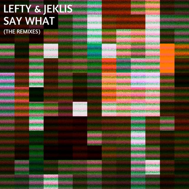Say What - Kivi Remix cover art