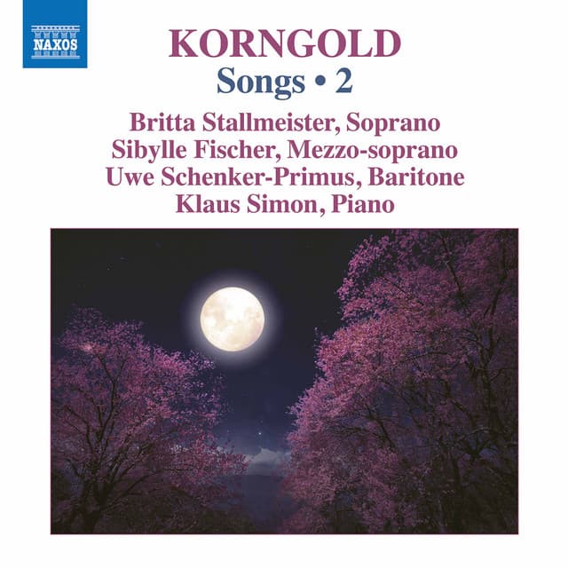 Korngold: Songs, Vol. 2 cover art