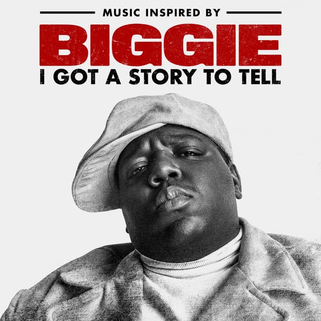 Music Inspired By Biggie: I Got A Story To Tell cover art