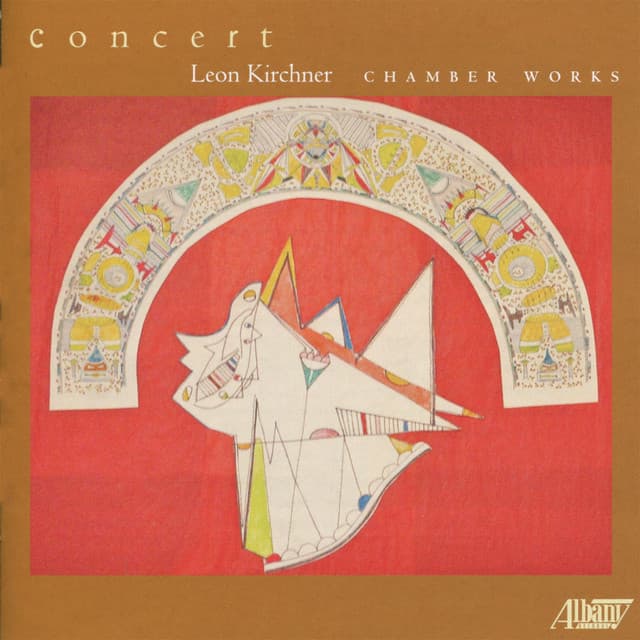 Leon Kirchner: Chamber Works cover art