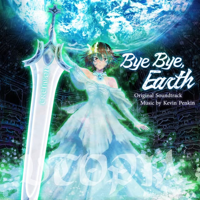 Bye Bye, Earth UTOPIA (Original Anime Series Soundtrack) cover art