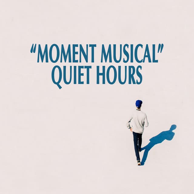 "Moment Musical" - Quiet Hours cover art