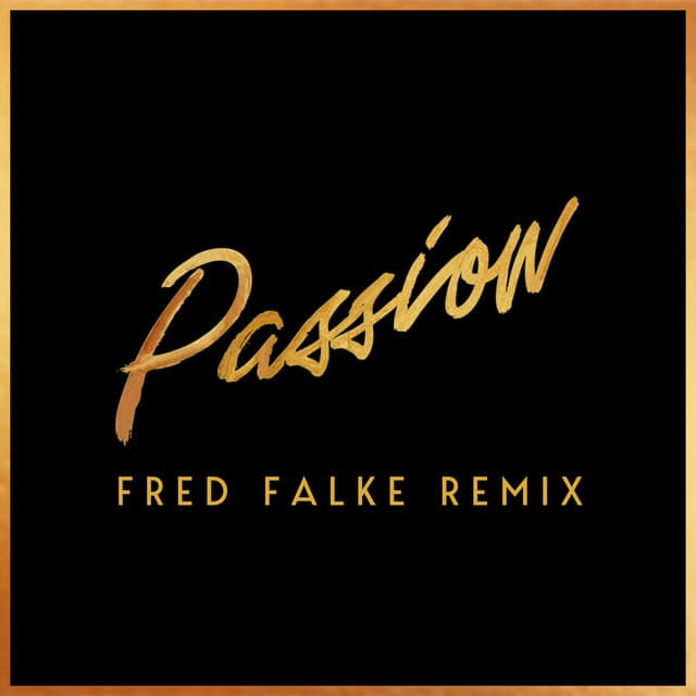 Passion (feat. Nile Rodgers) [Fred Falke Remix] cover art